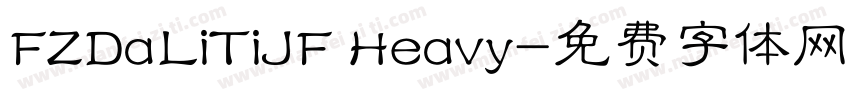 FZDaLiTiJF Heavy字体转换